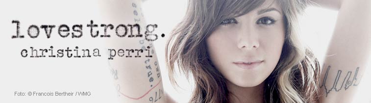 Christina Perri: Lovestrong &ndash; Das Album auf CD