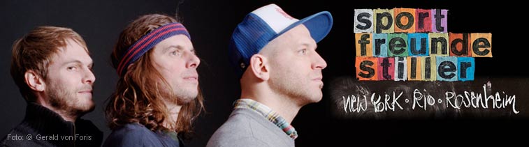 Sportfreunde Stiller: New York, Rio, Rosenheim