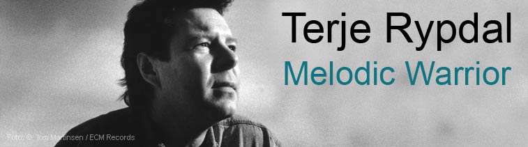 Terje Rypdal: Melodic Warrior