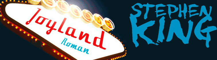 Stephen King: Joyland - der neue Roman vom Meister des Horrors