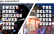 jpc präsentiert: Sweet Home Chicago Blues Tour 2024 / The Delta Blues Tour 2024/