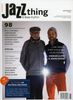 Zeitschriften: JAZZthing - Magazin für Jazz (98) + CD