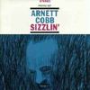 Arnett Cobb  (1918-1989): Sizzlin' (45rpm Limited Edition), 2 LPs