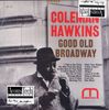 Coleman Hawkins (1904-1969): Good Old Broadway (180g) (Limited Edition) (45 RPM), 2 LPs