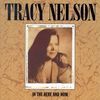 Tracy Nelson  (Mother Earth): In The Here And Now, CD