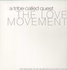 A Tribe Called Quest: The Love Movement, LP