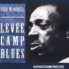 Mississippi Fred McDowell: Levee Camp Blues, CD