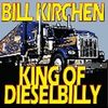 Bill Kirchen  (ex-Commander Cody): King Of Dieselbilly: Classic Kirchen, CD