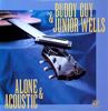 Buddy Guy & Junior Wells: Alone & Acoustic, LP