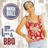 Marcia Ball: Peace, Love & BBQ, CD