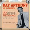 Ray Anthony: 22 Original Big Band Hits, CD
