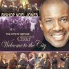 Bishop Noel Jones; Cit: Welcome To The City, CD