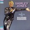 Shirley Jones: Tribute To Richard Rodgers, CD