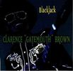 Clarence 'Gatemouth' Brown: Blackjack, CD