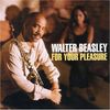 Walter Beasley: For Your Pleasure, CD