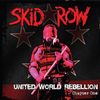 Skid Row: United World Rebellion: Chapter One, CD