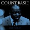 Count Basie  (1904-1984): Good Time Blues, CD