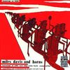 Miles Davis  (1926-1991): And Horns, CD
