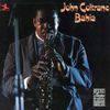 John Coltrane  (1926-1967): Bahia, CD