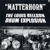 Louie Bellson  (1924-2009): Matterhorn, CD