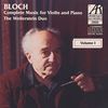 Ernest Bloch (1880-1959): Werke für Violine & Klavier Vol.1, CD