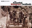 Bluegrass Cardinals: Essential Bluegrass Cardinals, CD