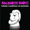 Madonna.=Trib=: Rockabye Baby, CD
