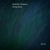 Dobrinka Tabakova (geb. 1980): String Paths, CD