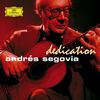 Andres Segovia - Dedication, 2 CDs
