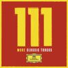111 Jahre DGG - More 111 Classic Tracks, 6 CDs