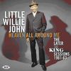 Little Willie John: Heaven All Around Me: The Later King Sessions 1961 - 63, CD