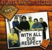 Atlanta Rhythm Section: With All Due Respect, CD
