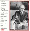 Virgil Thomson (1896-1989): Lieder, CD