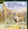 Herbert Howells (1892-1983): Werke für Violine & Klavier, CD