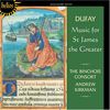 Guillaume Dufay (1400-1474): Messe für St.Jakobus den Älteren, CD