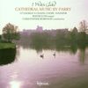 Hubert Parry (1848-1918): Chorwerke, CD