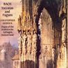 Johann Sebastian Bach (1685-1750): Toccaten & Fugen BWV 538,540,564,565, CD