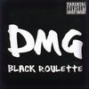 DMG: Black Roulette, CD