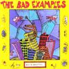 Bad Examples: Bad Is Beautiful, CD