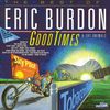 Eric Burdon: Good Times, CD
