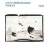John Abercrombie  (geb. 1944): Works, LP