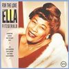 Ella Fitzgerald (1917-1996): For The Love Of Ella Fitzgerald, 2 CDs