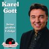 Karel Gott: Schlagerjuwelen - Seine großen Erfolge, CD