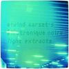 Eivind Aarset (geb. 1961): Light Extracts, CD