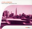 Louis Jordan: The Father Of Rhythm & Soul, CD
