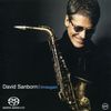 David Sanborn  (geb. 1945): Time Again, SACD