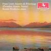 Franz Liszt (1811-1886): Annees de Pelerinage (1.Jahr:Schweiz), CD