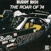 Buddy Rich: The Roar Of '74, CD