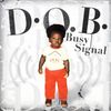 Busy SignaD. O.B.: Busy SignaD.O.B., CD