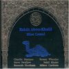 Rabih Abou-Khalil  (geb. 1957): Blue Camel, CD